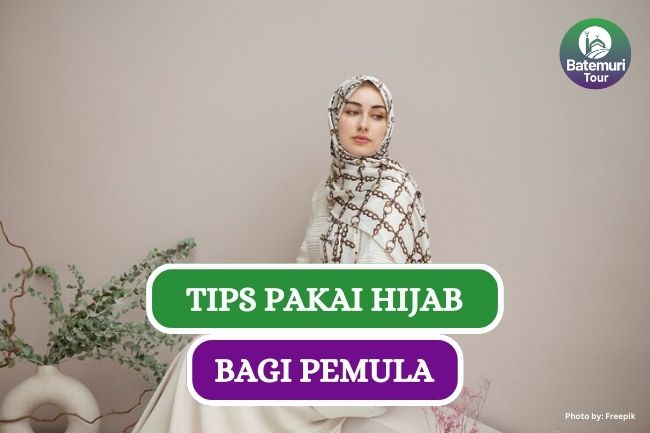 5 Tips Pakai Hijab yang Mudah bagi Pemula